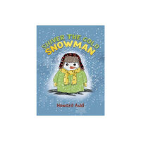 Austin Macauley Publishers LLC Shiver the Cold Snowman (inbunden, eng)