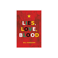 Austin Macauley Publishers LLC Lies, Love, Blood (häftad, eng)