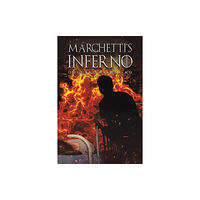 Austin Macauley Publishers LLC Marchetti's Inferno (häftad, eng)