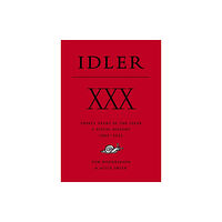 Idler Books XXX: Thirty Years of the Idler (inbunden, eng)