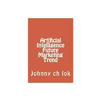 END OF LINE CLEARANCE BOOK ARTIFICIAL INTELLIGENCE FUTURE MARKETING (häftad, eng)