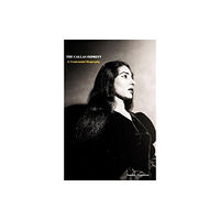 The Crepuscular Press The Callas Imprint: A Centennial Biography (inbunden, eng)