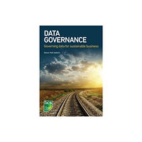 BCS Learning & Development Limited Data Governance (häftad, eng)