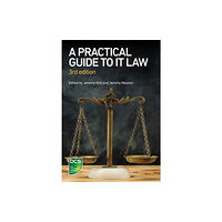 BCS Learning & Development Limited A Practical Guide to IT Law (häftad, eng)