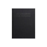 KAHL Editions El Cimarron y su Fandango (inbunden, eng)