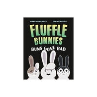 Tundra Books Buns Gone Bad (fluffle Bunnies, Book #1) (häftad, eng)