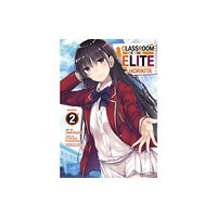 Seven Seas Entertainment, LLC Classroom of the Elite: Horikita (Manga) Vol. 2 (häftad, eng)