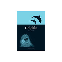 Reaktion Books Dolphin (häftad, eng)