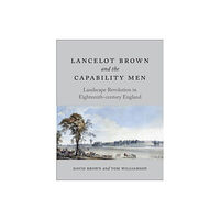 Reaktion Books Lancelot Brown and the Capability Men (inbunden, eng)