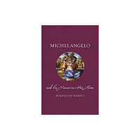 Reaktion Books Michelangelo and the Viewer in His Time (inbunden, eng)