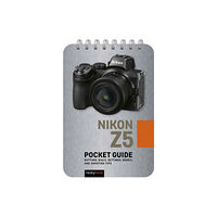 Rocky Nook Nikon Z5: Pocket Guide (bok, spiral, eng)