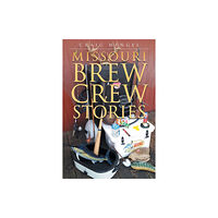 Page Publishing, Inc. Missouri Brew Crew Stories (häftad, eng)