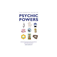 Watkins Media The Essential Guide to Psychic Powers (häftad, eng)