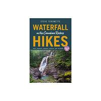 Rocky Mountain Books Waterfall Hikes in the Canadian Rockies  Volume 1 (häftad, eng)