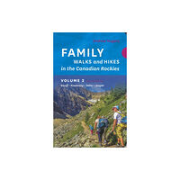 Rocky Mountain Books Family Walks & Hikes Canadian Rockies  2nd Edition, Volume 2 (häftad, eng)