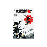 Valiant Entertainment Bloodshot by Tim Seeley Deluxe Edition (inbunden, eng)