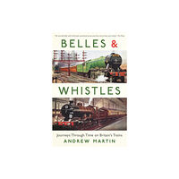 Profile Books Ltd Belles and Whistles (häftad, eng)