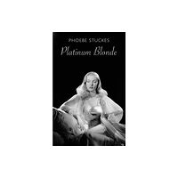 Bloodaxe Books Ltd Platinum Blonde (häftad, eng)