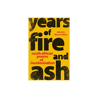 Jonathan Ball Publishers SA Years of Fire and Ash (häftad, eng)