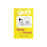 Ransom Publishing Pig Skives off School (häftad, eng)