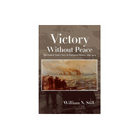 Naval Institute Press Victory Without Peace (inbunden, eng)