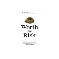 Sounds True Inc Worth the Risk (inbunden, eng)