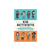 Quirk Books Kid Activists (inbunden, eng)