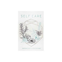 Mandala Publishing Group SelfCare: Inspirations and Meditations (inbunden, eng)