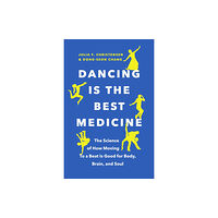 Greystone Books,Canada Dancing Is the Best Medicine (häftad, eng)