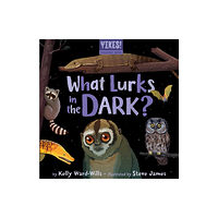 Eye of Newt Books What Lurks in the Dark? (bok, board book, eng)