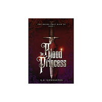 Stepfanie Gonsalves The Blood Princess (inbunden, eng)