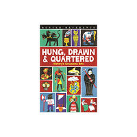 Michael O'Mara Books Ltd Hung, Drawn and Quartered (häftad, eng)