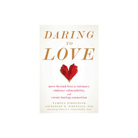 New Harbinger Publications Daring to Love (häftad, eng)