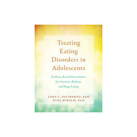 New Harbinger Publications Treating Eating Disorders in Adolescents (häftad, eng)