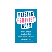 New Harbinger Publications Raising Feminist Boys (häftad, eng)