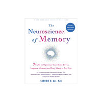 New Harbinger Publications The Neuroscience of Memory (häftad, eng)