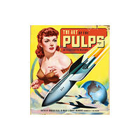 Idea & Design Works The Art of the Pulps: An Illustrated History (inbunden, eng)