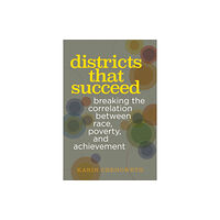 Harvard Educational Publishing Group Districts That Succeed (häftad, eng)