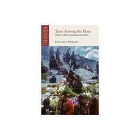 Eland Publishing Ltd Time Among the Maya (häftad, eng)