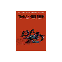 Idea & Design Works Tiananmen 1989: Our Shattered Hopes (inbunden, eng)