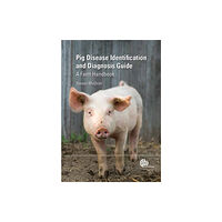 CABI Publishing Pig Disease Identification and Diagnosis Guide (häftad, eng)