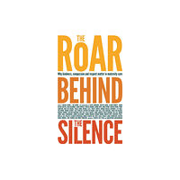 Pinter & Martin Ltd. The Roar Behind the Silence (häftad, eng)