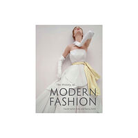 Laurence King Publishing The History of Modern Fashion (inbunden, eng)