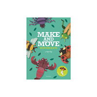 Hachette Children's Group Make and Move: Minibeasts (häftad, eng)