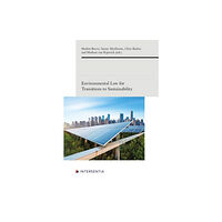 Intersentia Ltd Environmental Law for Transitions to Sustainability, 7 (häftad, eng)