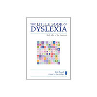 Independent Thinking Press The Little Book of Dyslexia (inbunden, eng)