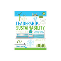 Independent Thinking Press Leadership for Sustainability (häftad, eng)