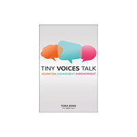 Independent Thinking Press Tiny Voices Talk (häftad, eng)