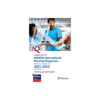 Thieme Medical Publishers Inc Supplement to NANDA International Nursing Diagnoses: Definitions and Classification 2021-2023 (12th edition) (häftad, en...