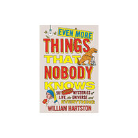 Atlantic Books Even More Things That Nobody Knows (häftad, eng)